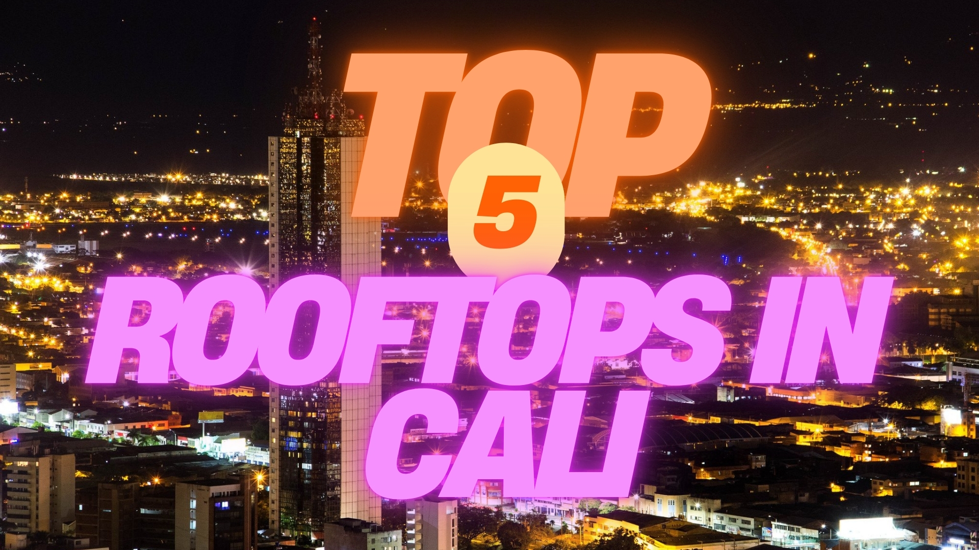 The best rooftops and outdoor terraces in Cali